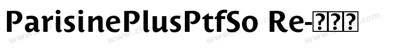 ParisinePlusPtfSo Re字体转换